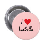 I Love Isabella Buttons