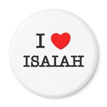 I Love Isaiah magnets by ilovemyshirt I Love Isaiah magnets