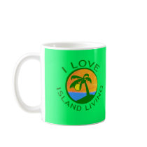 I Love Island Living Products mugs by TropicalBaby I Love Island Living Products mugs