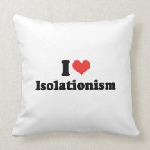I LOVE ISOLATIONISM - .png Throw Pillow