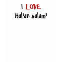I LOVE Italian salami t-shirts
