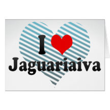 I Love Jaguariaiva, Brazil Cards