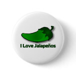 I Love Jalapenos buttons