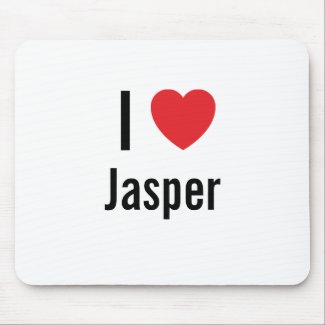 I love Jasper mousepad