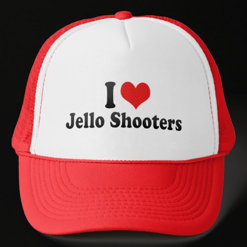I Love Jello Shooters Hat