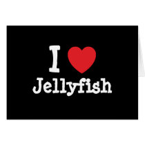 I love Jellyfish heart custom personalized cards