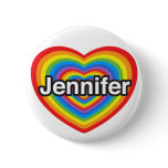 I love Jennifer. I love you Jennifer. Heart Button