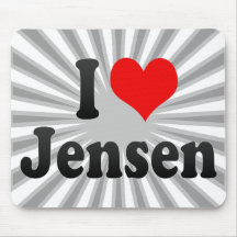 I love Jensen Mouse Pad