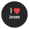I love Jerome stickers