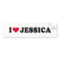 I LOVE JESSICA bumper stickers by humortees I LOVE JESSICA bumper stickers