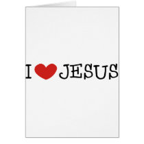 I Love Jesus Card