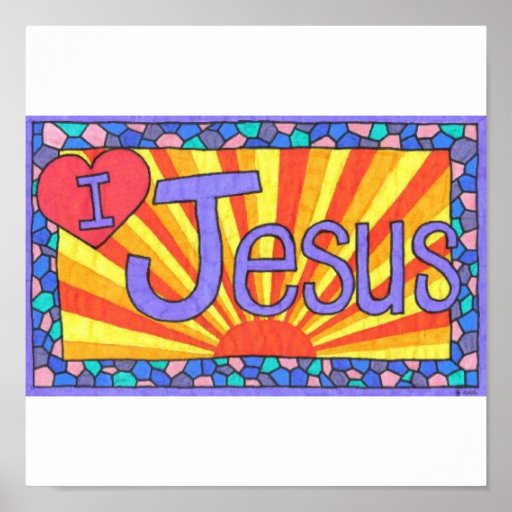 I Love Jesus Posters, I Love Jesus Prints, Art Prints, &amp; Poster Designs ...