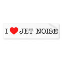 I love Jet Noise bumper stickers by arnaudin I love Jet Noise bumper stickers