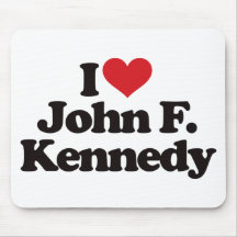 I Love John F Kennedy Mouse Pads