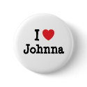 I love Johnna heart T-Shirt buttons by funnycustomtshirts I love Johnna heart T-Shirt buttons