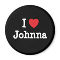 I love Johnna heart T-Shirt magnets by funnycustomtshirts I love Johnna heart T-Shirt magnets