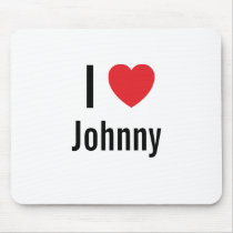 I love Johnny mousepads