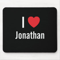 I love Jonathan mousepads