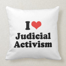 I LOVE JUDICIAL ACTIVISM - .png Throw Pillow