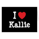 I Love Kallie