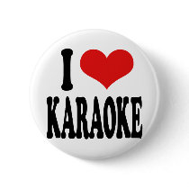 I Love Karaoke buttons by ilovethisshirt I Love Karaoke buttons