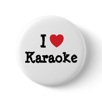 I love Karaoke heart custom personalized buttons by funnycustomtshirts I love Karaoke heart custom personalized buttons