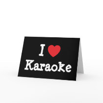 I love Karaoke heart custom personalized cards