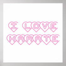 I Love Karate Poster Print