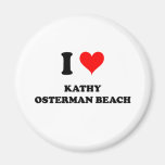 I Love Kathy Osterman Beach Illinois Fridge Magnet