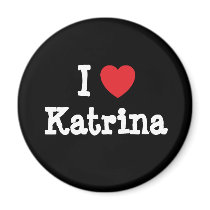 I love Katrina heart T-Shirt Magnet