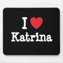 I love Katrina heart T-Shirt mousepads
