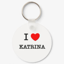 I Love Katrina keychains