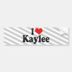 I Love Kaylee Bumper Sticker I Love Kaylee Bumper Sticker