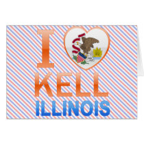 I Love Kell, IL Greeting Cards
