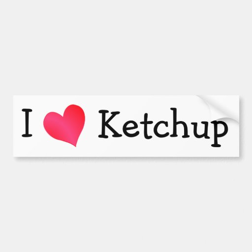 I Love Ketchup Bumper Sticker Zazzle