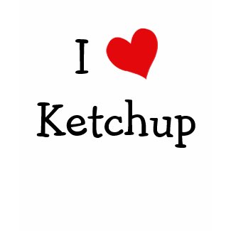 I Love Ketchup shirt