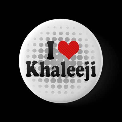 I Love Khaleeji Pin