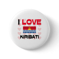 I Love Kiribati buttons by tshirtshirts I Love Kiribati buttons