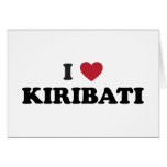 I Love Kiribati Greeting Cards