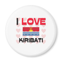 I Love Kiribati magnets by tshirtshirts I Love Kiribati magnets