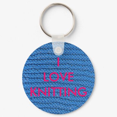 I LOVE KNITTING Key Chain