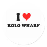 I Love Kolo Wharf Hawaii stickers