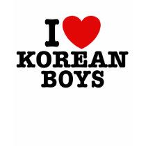 I Love Korean Boys t-shirts by magarmor I Love Korean Boys t-shirts