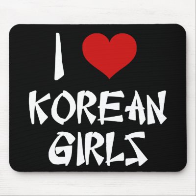 I Love Korean Girls Mousepad