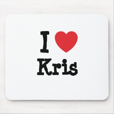 I Love Kris
