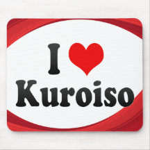 I Love Kuroiso, Japan. Aisuru Kuroiso, Japan Mouse Pad