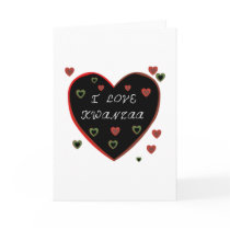 I Love Kwanzaa cards by Kwanzaa I Love Kwanzaa cards