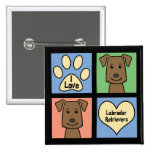 I Love Labrador Retrievers Pinback Buttons