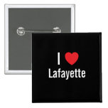 I love Lafayette Pins