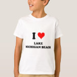 love lake michigan t shirt